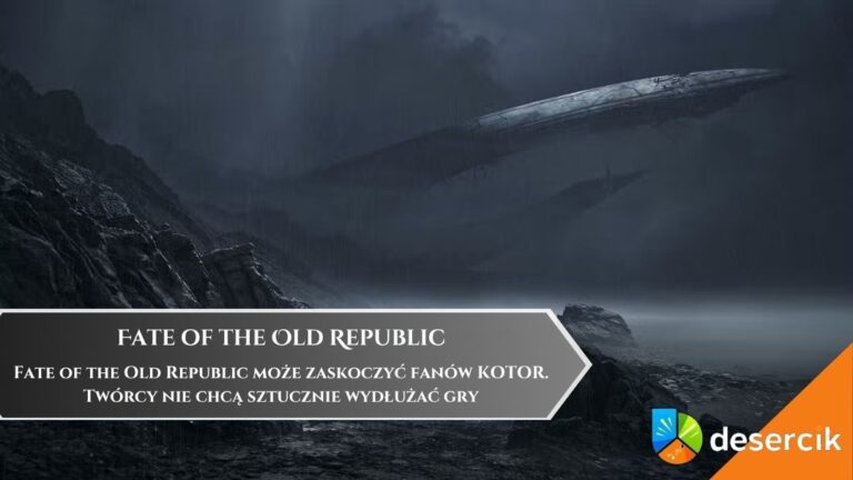 Fate of the Old Republic może zaskoczyć fan&oacute;w KOTOR. Tw&oacute;rcy nie chcą sztucznie wydłużać gry