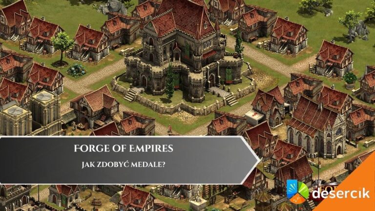 Forge of Empires &ndash; Jak zdobyć medale
