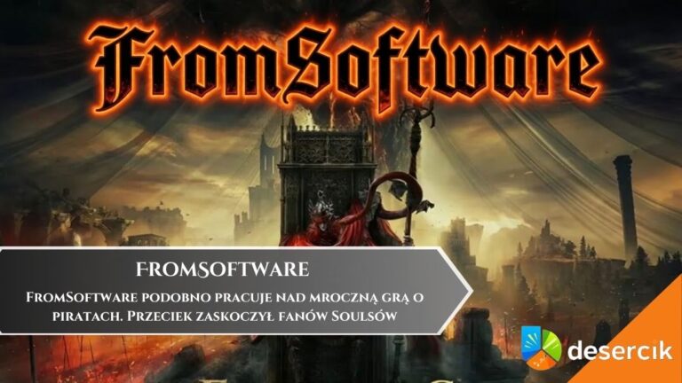 FromSoftware podobno pracuje nad mroczną grą o piratach. Przeciek zaskoczył fan&oacute;w Souls&oacute;w