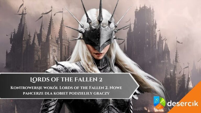 Kontrowersje wok&oacute;ł Lords of the Fallen 2. Nowe pancerze dla kobiet podzieliły graczy