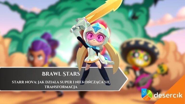 Brawl Stars &ndash; Starr Nova: jak działa Super i niekończąca się transformacja