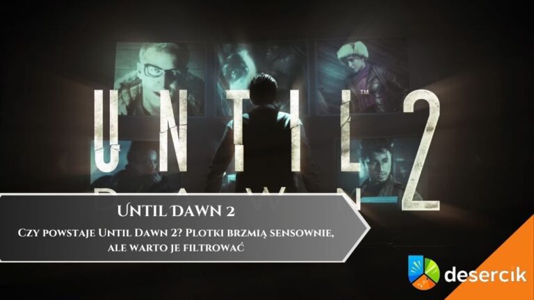Czy powstaje Until Dawn 2? Plotki brzmią sensownie, ale warto je filtrować