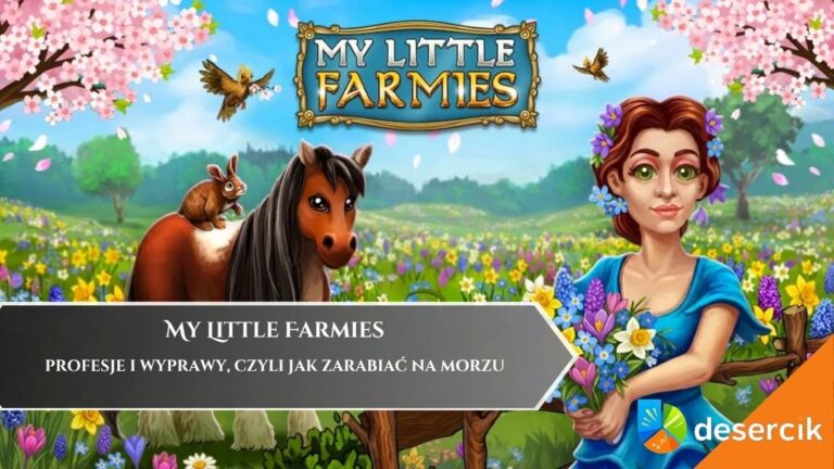 My Little Farmies – profesje i wyprawy, czyli jak zarabiać na morzu