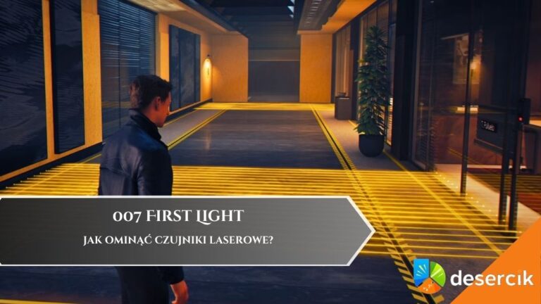 007 First Light – Jak ominąć czujniki laserowe