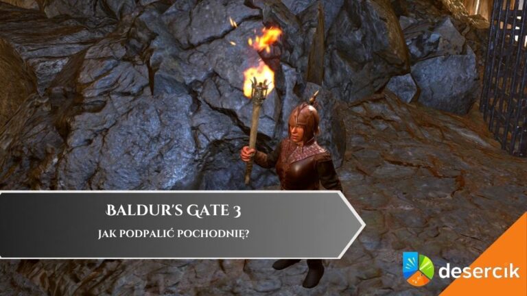 Baldur&rsquo;s Gate 3 &ndash; Jak podpalić pochodnię?