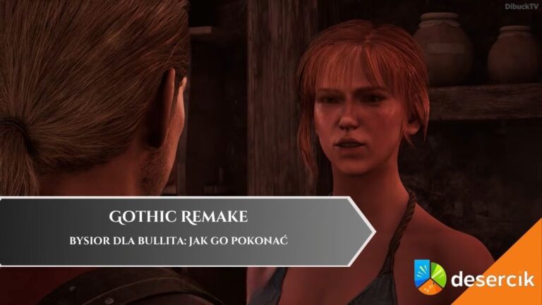 Gothic 1 Remake &ndash; Bysior dla Bullita: jak go pokonać