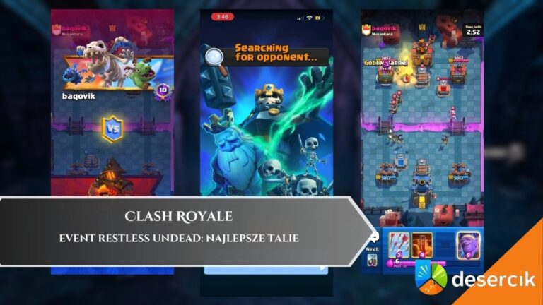Clash Royale &ndash; event Restless Undead: Najlepsze talie