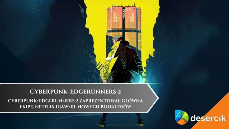 Cyberpunk: Edgerunners 2 zaprezentował gł&oacute;wną ekipę. Netflix ujawnił nowych bohater&oacute;w