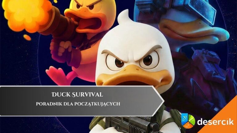 Duck Survival &ndash; poradnik dla początkujących