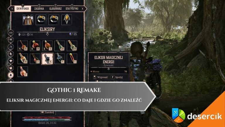 Gothic 1 Remake &ndash; Eliksir Magicznej Energii: co daje i gdzie go znaleźć