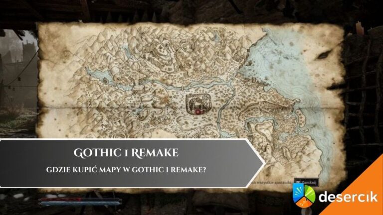 Gdzie kupić mapy w Gothic 1 Remake?