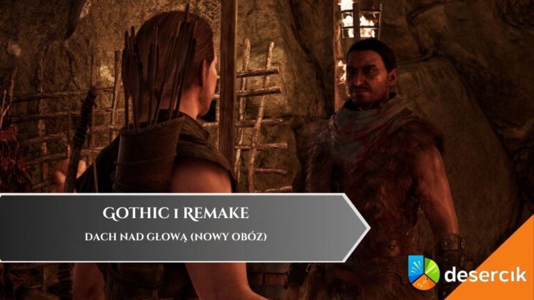 Gothic 1 Remake &ndash; Dach nad głową (Nowy Ob&oacute;z)