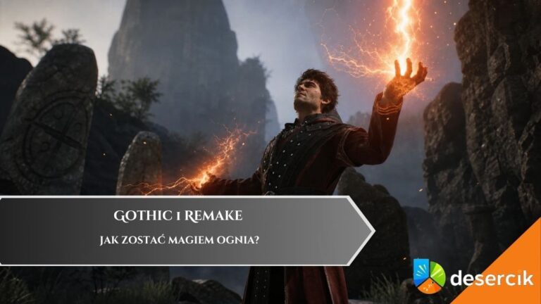 Gothic 1 Remake – Jak zostać Magiem Ognia