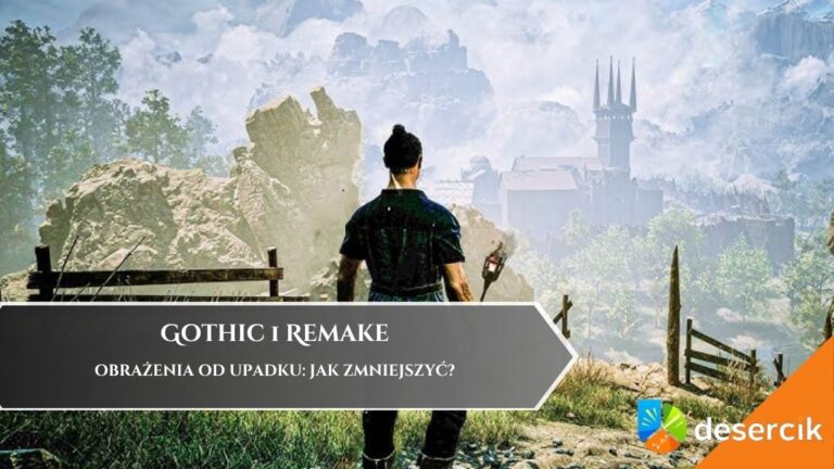 Gothic 1 Remake – obrażenia od upadku: jak zmniejszyć