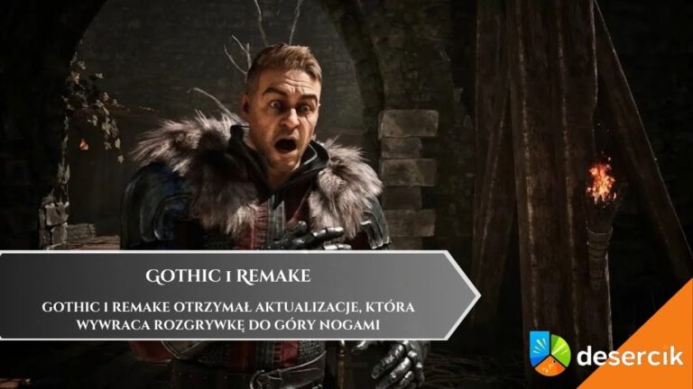 Gothic 1 Remake otrzymał aktualizacje, która wywraca rozgrywkę do góry nogami