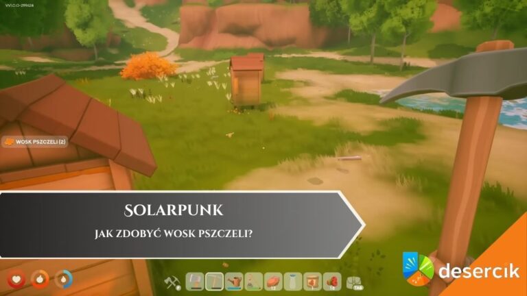 Solarpunk &ndash; Jak zdobyć Wosk Pszczeli