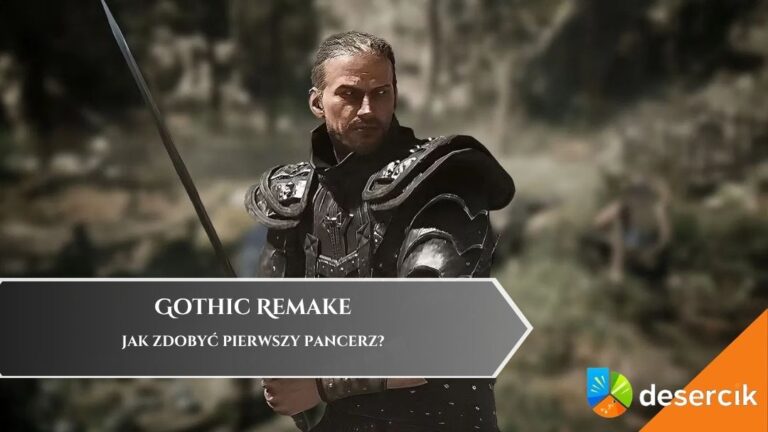 Gothic Remake &ndash; Jak zdobyć pierwszy pancerz
