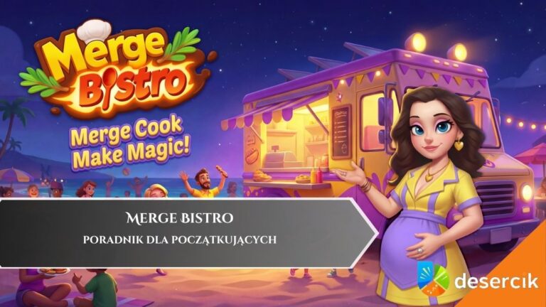 Merge Bistro &ndash; poradnik dla początkujących