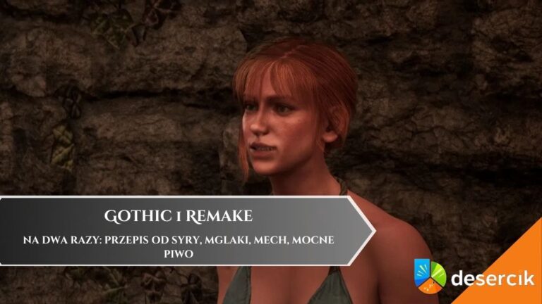 Gothic 1 Remake &ndash; Na dwa razy: przepis od Syry, mglaki, mech, mocne piwo