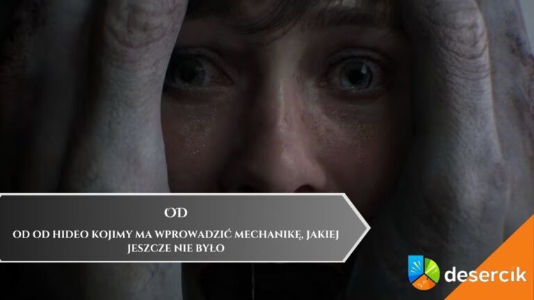 OD od Hideo Kojimy ma wprowadzić mechanikę, jakiej jeszcze nie było