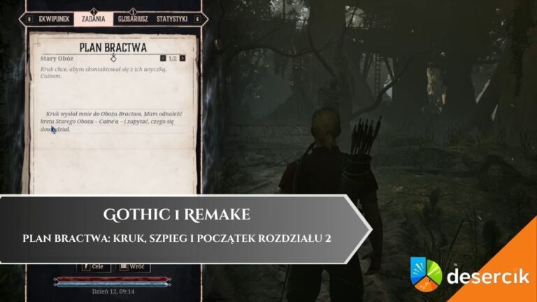 Gothic 1 Remake – Plan bractwa: Kruk, szpieg i początek rozdziału 2