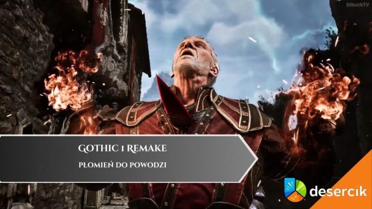 Gothic 1 Remake – Płomień do powodzi