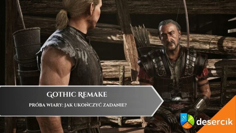 Gothic Remake – Próba wiary: jak ukończyć zadanie?