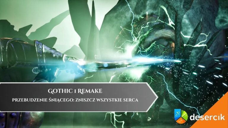 Gothic 1 Remake &ndash; Przebudzenie Śniącego: zniszcz wszystkie serca
