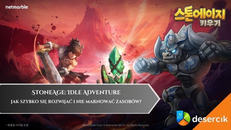StoneAge: Idle Adventure – jak szybko się rozwijać i nie marnować zasobów