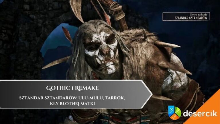 Gothic 1 Remake – Sztandar Sztandarów: Ulu-Mulu, Tarrok, kły błotnej matki