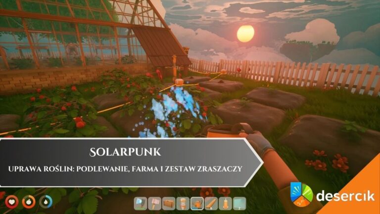 Solarpunk &ndash; Uprawa roślin: podlewanie, farma i zestaw zraszaczy