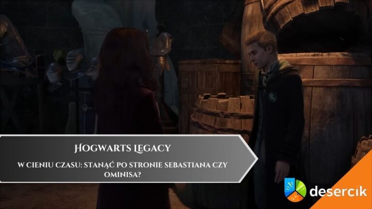 Hogwarts Legacy – W cieniu czasu: stanąć po stronie Sebastiana czy Ominisa?