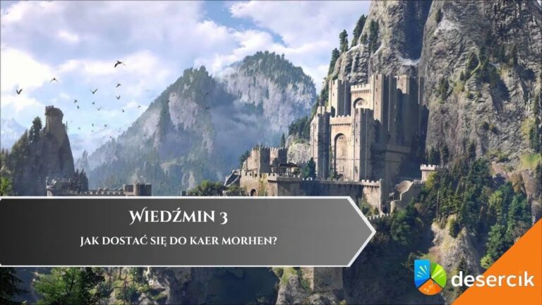 Wiedźmin 3 – Jak dostać się do Kaer Morhen
