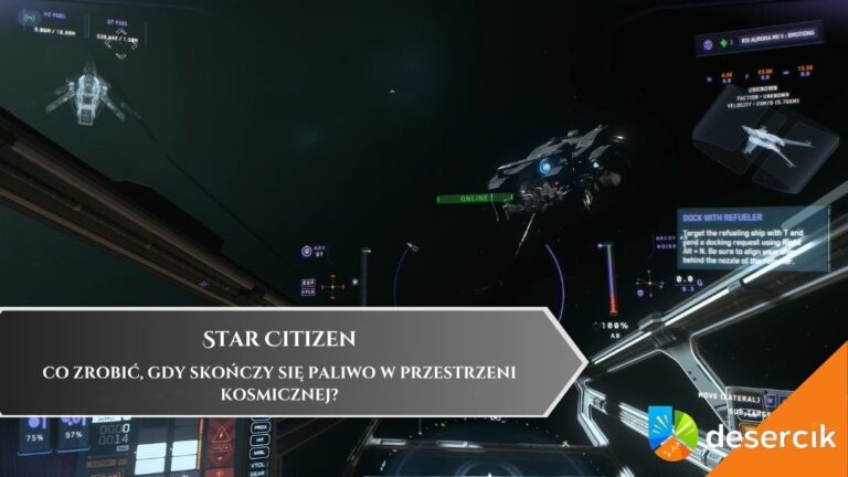 Star Citizen &ndash; co zrobić, gdy skończy się paliwo w przestrzeni kosmicznej?