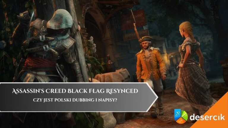 Assassin’s Creed Black Flag Resynced – czy jest polski dubbing i napisy?