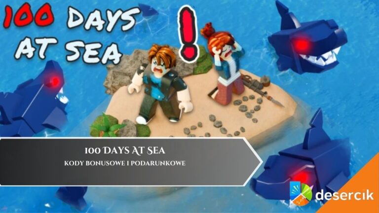 100 Days At Sea (Roblox) &ndash; kody do gry
