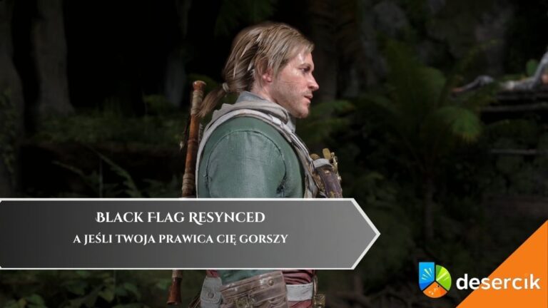AC Black Flag Resynced &ndash; A jeśli twoja prawica cię gorszy