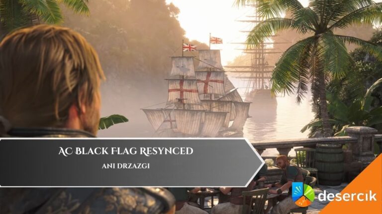 AC Black Flag Resynced – Ani Drzazgi