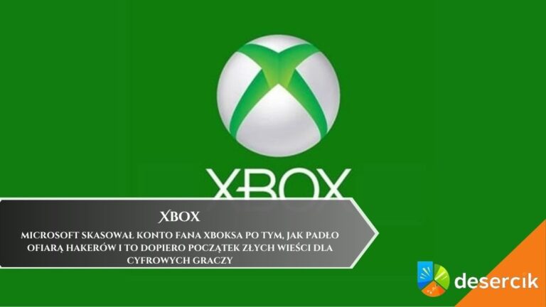 Microsoft skasował konto fana Xboksa po tym, jak padło ofiarą hakerów i to dopiero początek złych wieści dla cyfrowych graczy