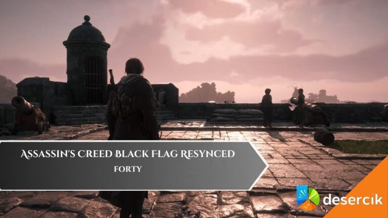 Assassin’s Creed Black Flag Resynced – Forty