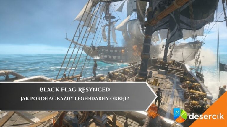 Assassin&rsquo;s Creed Black Flag Resynced &ndash; jak Pokonać każdy legendarny okręt