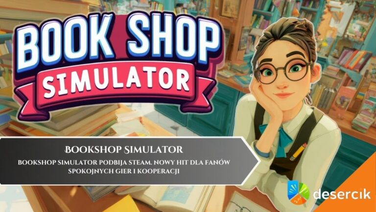 Bookshop Simulator podbija Steam. Nowy hit dla fanów spokojnych gier i kooperacji