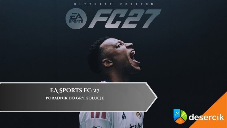 EA Sports FC 27 – poradnik do gry, solucje
