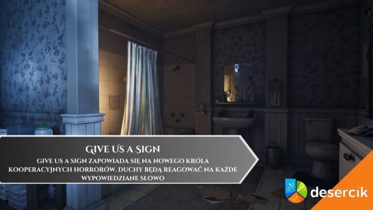 Give Us a Sign zapowiada się na nowego króla kooperacyjnych horrorów. Duchy będą reagować na każde wypowiedziane słowo