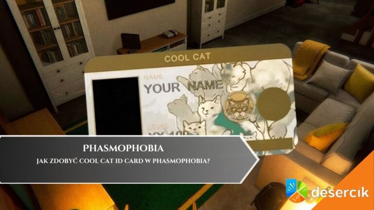 Jak zdobyć Cool Cat ID Card w Phasmophobia?