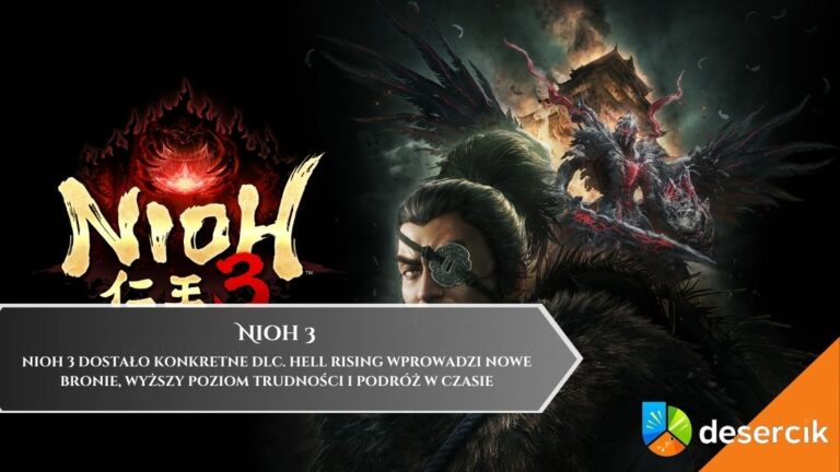Nioh 3 dostało konkretne DLC. Hell Rising wprowadzi nowe bronie, wyższy poziom trudności i podr&oacute;ż w czasie