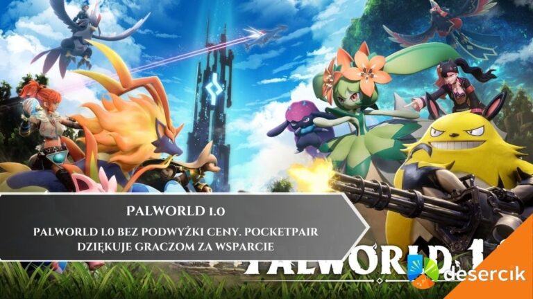 Palworld 1.0 bez podwyżki ceny. Pocketpair dziękuje graczom za wsparcie