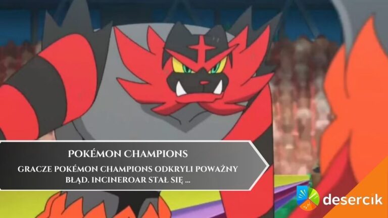 Gracze Pok&eacute;mon Champions odkryli poważny błąd. Incineroar stał się jeszcze bardziej niepokonany