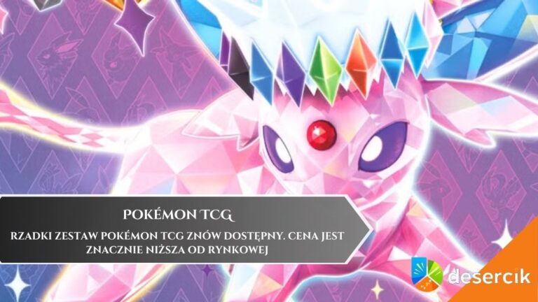 Rzadki zestaw Pokémon TCG znów dostępny. Cena jest znacznie niższa od rynkowej