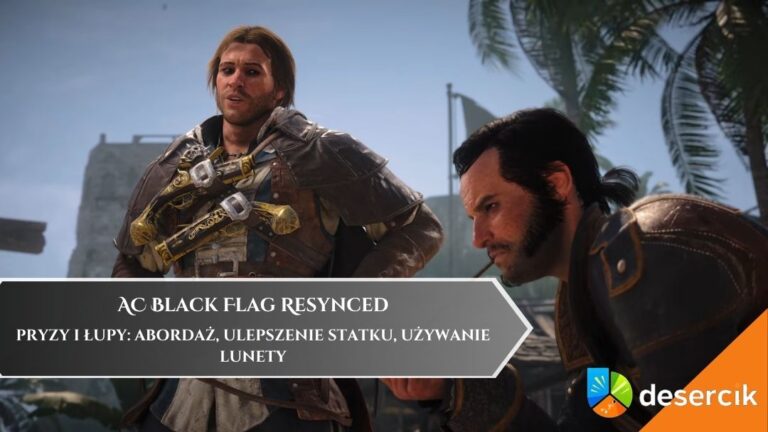 AC Black Flag Resynced – Pryzy i łupy: abordaż, ulepszenie statku, używanie lunety